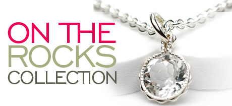 On The Rocks Collection